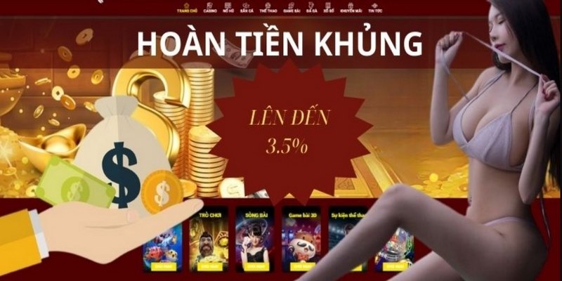 Hoàn trả tối đa tới 3.5% giá trị lệnh cược của thành viên