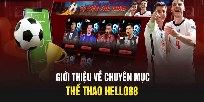 Thể thao tại Hello88 là sản phẩm cược cực hấp dẫn